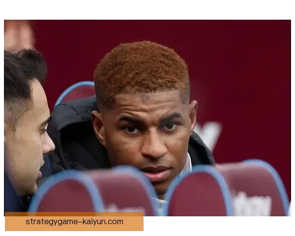 拉什福德战术适应显著提升，近期表现稳健引发关注